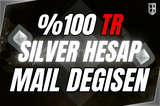 %100 TR 20+ LEVEL GÜMÜŞ 1 MAİL DEGİŞEN,