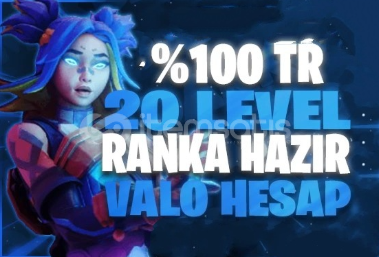 ⭐ %100 TR - 20 LVL+ RANKED READY VALORANT ⭐ %100 TR - 20 LVL+ RANKED READY VALORANT