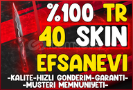 %100 TR❤️40-120 Skin [EFSANEVİ]⭐