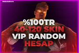 ⭐[%100]TR 40-120 Skin Random Hesap⭐