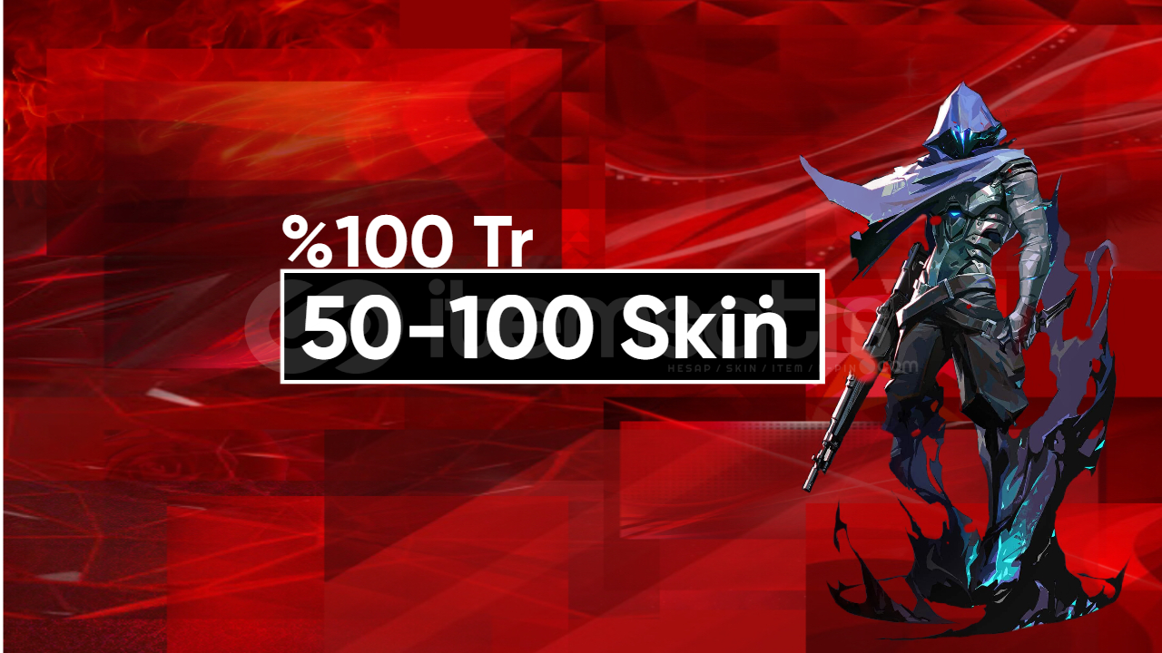 %100 TR 50-100 SKİN GARANTİ RANDOM HESAP  %100 TR 50-100 SKİN GARANTİ RANDOM HESAP