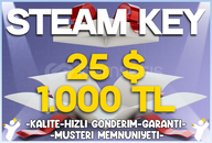 25$ / 1.000₺ Steam Key [Garantili Ürün]
