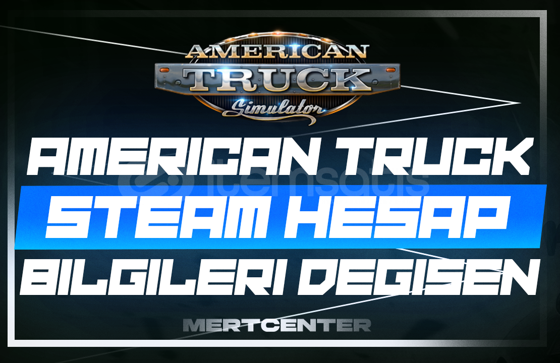 ⭐️AMERİCAN TRUCK SİM | STEAM MAİL DEĞİŞEN⭐️ ⭐️AMERİCAN TRUCK SİM | STEAM MAİL DEĞİŞEN⭐️