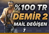 [%100 TR] DEMİR 2 - MAİL DEĞİŞEN