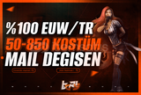 ⭐️%100[TR/EUW 50-850 SKİN] MAİL DEĞİŞEN HESAP⭐️