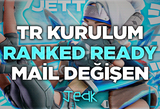 [%100 TR KURULUM] RANKED READY - MAİL DEĞİŞEN