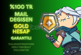 ⭐%100 TR⭐Mail Değişen GOLD Hesap GARANTİLİ