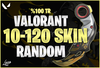 ⭐ %100 TR | Valorant 10-120 Skin Random Hesap