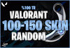 ⭐ %100 TR | Valorant 100-150 Skin Random Hesap 