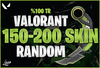 ⭐ %100 TR | Valorant 150-200 Skin Random Hesap 
