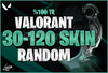 ⭐ %100 TR | Valorant 30-120 Skin Random Hesap 