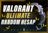 ⭐Valorant ULTİMATE Random Hesap