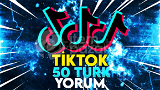 ⭐| %100 Türk Aktif | Tiktok 50 Adet TÜRK YORUM