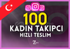 ⭐[ÇALIŞAN SERVİS]100 TÜRK GERÇEK KADIN TAKİPÇİ⭐