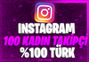 ⭐%100 TÜRK KADIN ⭐INSTAGRAM 100 TAKİPÇİ KADIN⭐