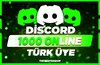 ⭐[%100 OTO] DİSCORD 1000 TÜRK ONLİNE ÜYE⭐