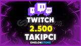 ⭐(%100 TÜRK) Twitch 2500 Takipçi