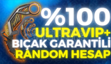 ⭐️%100 ULTRAVIP++|✅BIÇAK GARANTİLİ RANDOM HESAP