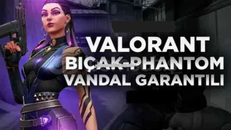  100% BIÇAK VANDAL VEYA PHANTOM 