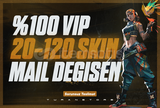 ⚡%100 VİP 20-120 SKİN MAİL DEĞİŞEN ⚡