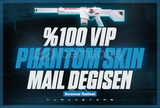 ⚡%100 VİP PHANTOM SKİN MAİL DEĞİŞEN ⚡