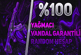 %100 YAĞMACI VANDAL GARANTİLİ RANDOM HESAP