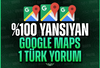 [%100 YANSIYAN] GOOGLE MAPS 1 TÜRK YORUM