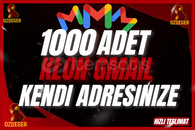 1000 ADET KLON GMAİL KENDİ ADRESİNİZE!⚡