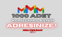 1000 ADET KLON GMAİL KENDİ ADRESİNİZE!⚡