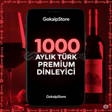 1000 AYLIK TÜRK PREMİUM DİNLEYİCİ