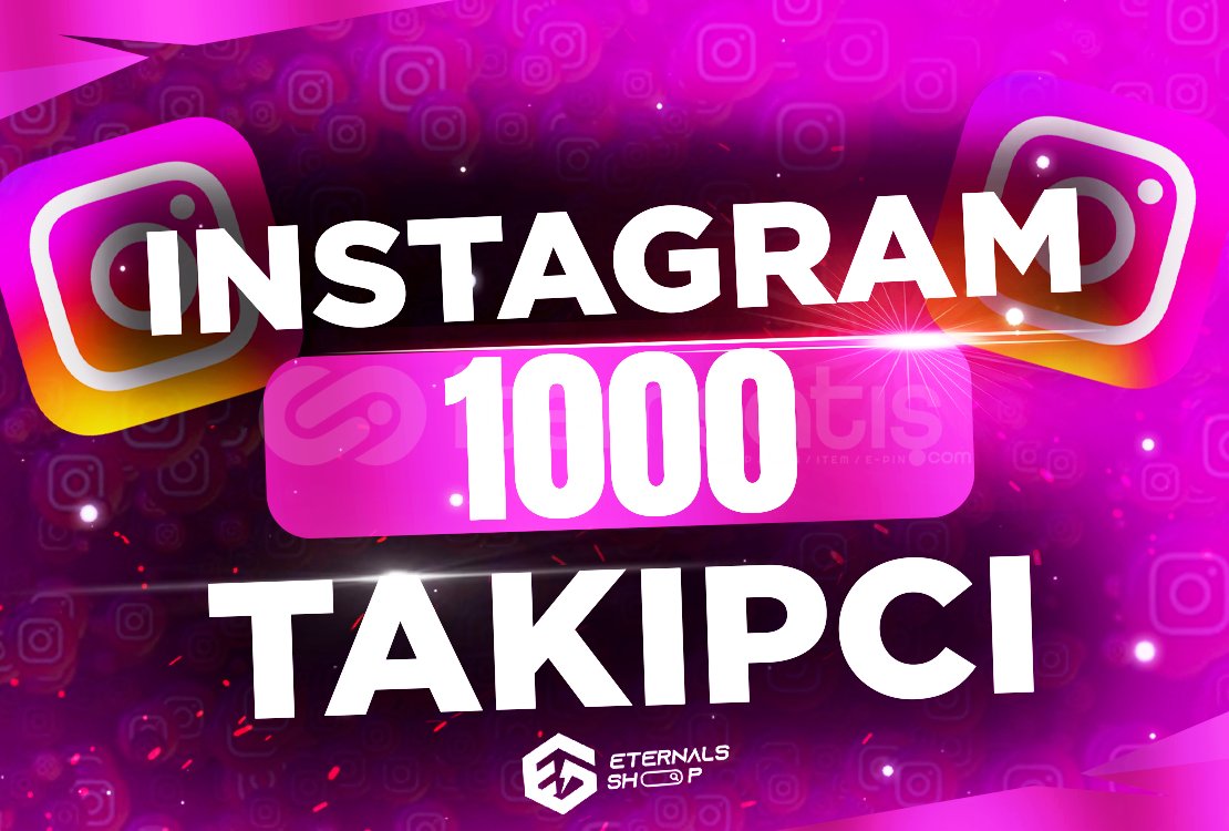 1000 İnstagram Takipçi - GARANTİLİ 1000 İnstagram Takipçi - GARANTİLİ