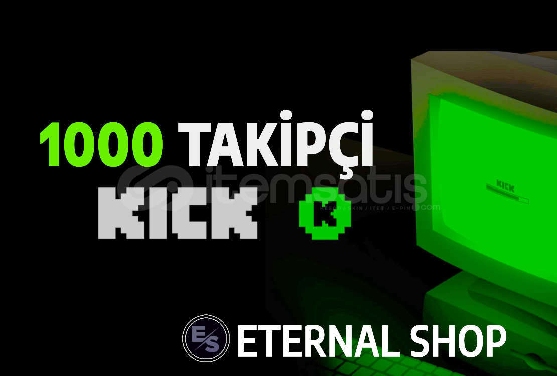 1000 Kick Takipçi - GELİŞİM ETKİLİ 1000 Kick Takipçi - GELİŞİM ETKİLİ
