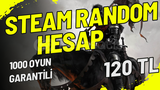 1000 OYUN GARANTİLİ STEAM HESAPLARI