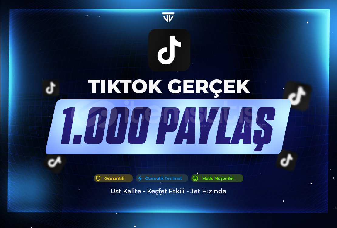 1.000 Paylaşım | Garanti | TikTok 1.000 Paylaşım | Garanti | TikTok