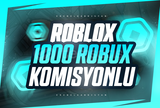 1000 ROBUX (1429) Komisyon Ödüyoruz!