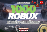 1000 Robux (Gruptan Gönderilecektir) 