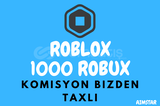 1000 ROBUX KOMİSYON BİZDEN