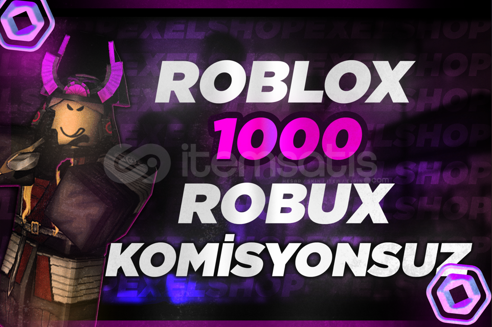 ⭐️ 1000 ROBUX |✅KOMİSYONSUZ ✅ ⭐️ 1000 ROBUX |✅KOMİSYONSUZ ✅