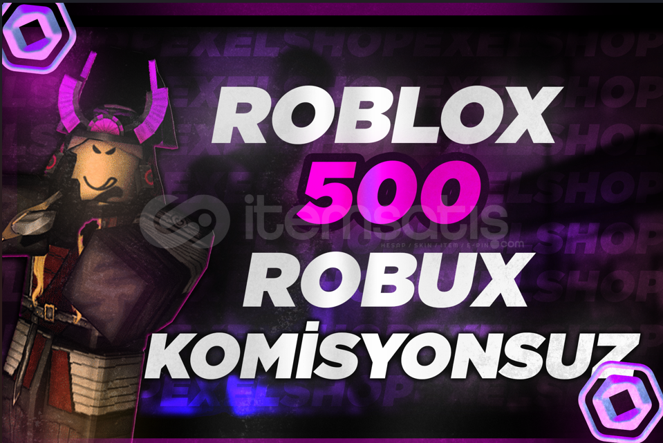 ⭐️ 500 ROBUX |✅KOMİSYONSUZ ✅ ⭐️ 500 ROBUX |✅KOMİSYONSUZ ✅