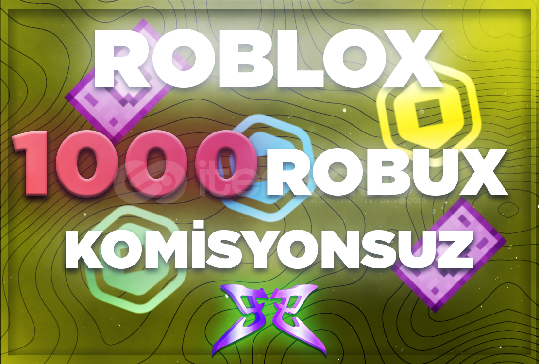 ⭐1000 ROBUX KOMİSYONSUZ ⭐  ⭐1000 ROBUX KOMİSYONSUZ ⭐