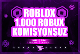 ⭐1000 Robux + KOMİSYONSUZ ⭐