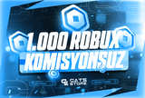 ⚡1.000 Robux - Komisyonsuz | ENGELSİZ⚡