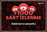 +1000 Saat İzlenme - garantili - en iyisi