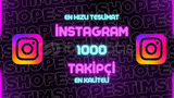 1000 TAKİPÇİ 7/24 TESLİMAT (İNSTAGRAM)