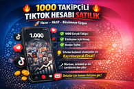 1000 TAKİPÇİLİ TİKTOK HESABI