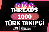 1000 Threads Türk Takipçi - KEŞFET