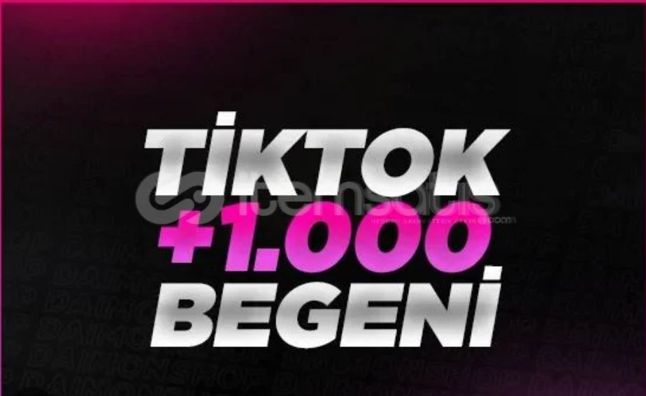 1000 Tiktok Beğeni Düşüş YOK !!! 1000 Tiktok Beğeni Düşüş YOK !!!
