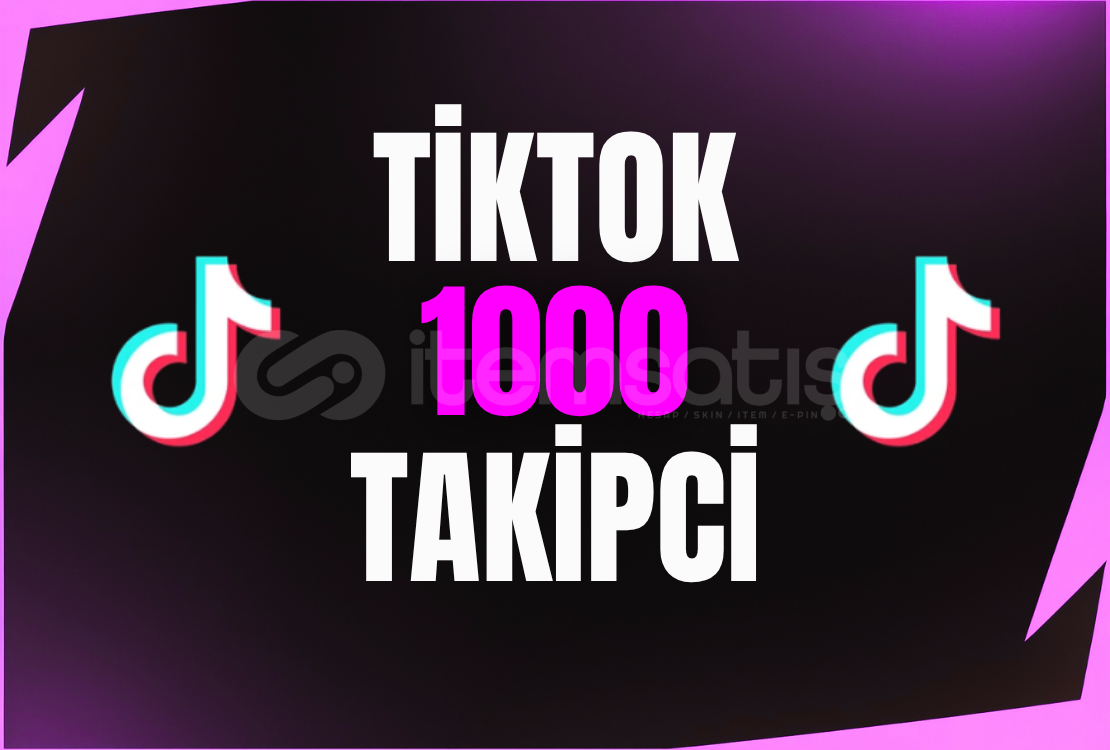⚡️ 1000 TIKTOK TAKİPÇİ – GARANTİLİ ⚡️ 1000 TIKTOK TAKİPÇİ – GARANTİLİ