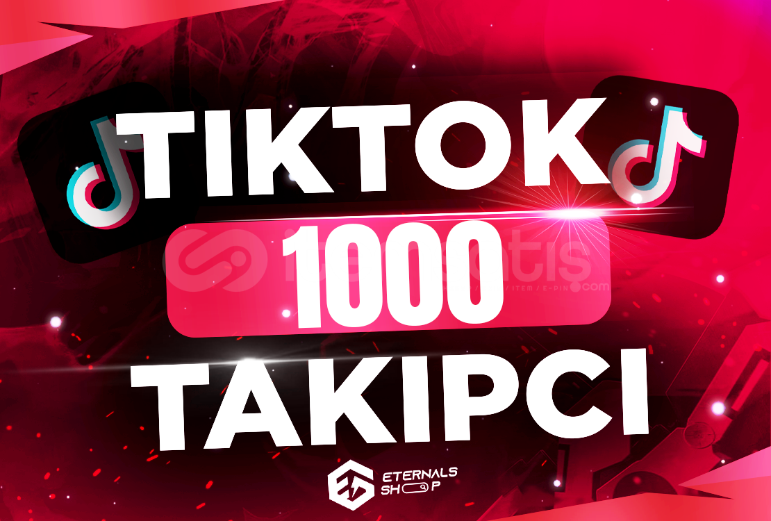 1000 Tiktok Takipçi - KEŞFET ETKİLİ 1000 Tiktok Takipçi - KEŞFET ETKİLİ