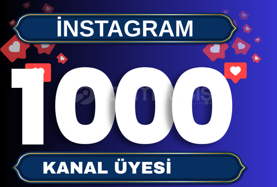 1000 TÜRK INSTAGRAM KANAL ÜYESİ 1000 TÜRK INSTAGRAM KANAL ÜYESİ